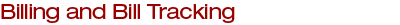 Billing and bill tracking
